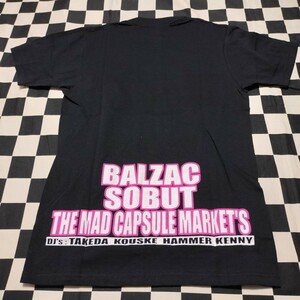 BALZAC 新品 イベントTシャツ マッドカプセルマーケッツ バルザック THE MAD CAPSULE MARKET'S MARKETS SOBUT RADIOTS TWIM PUNK MAD TOYS