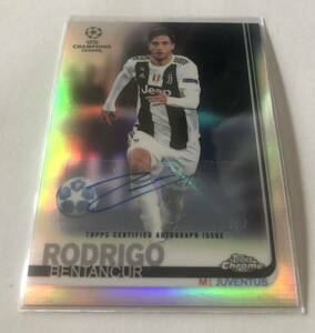 topps CL chrome Rodrigo Bentancur トップス ロドリゴベンタンクール ユヴェントス ユベントス ウルグアイ代表　現トッテナム