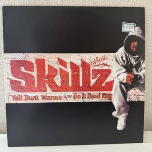 Skillz Y'all Don't Wanna / Do It Real Big スキルズ - ヤールドンワナ 12インチ レコード RWK 325