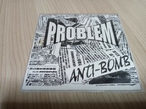 ANTI-BOMB「PROBLEM」配布CD/デモ/パンク/ゼリ→