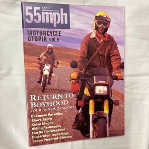 【送料185円】 スペシャルブック 55mph Motorcycle Utopia Vol.8 Return to boyhood YAMAHA バイク れいんぼー書籍