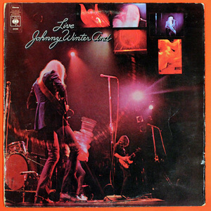 ◆LP◆ジョニー・ウィンター「Live Johnny Winter And」CBS S 64289、英国盤、ユニパック見開きジャケ「A1/B1」Blues Rock, Electric Blues
