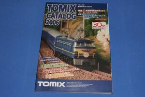 ○○ TOMIX　トミックス総合カタログ 7028 2006　F0205 P49