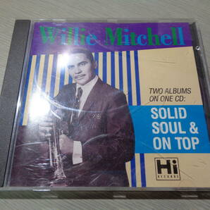 ウィリー・ミッチェル,WILLIE MITCHELL/SOLID SOUL & ON TOP(TWO ALBUMS ON ONE CD)(Hi:HI UK CD 120の画像1