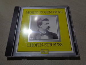 モーリツ・ローゼンタール,MORIZ ROSENTHAL PLAYS CHOPIN & STRAUSS(UK/Pearl:GEMM CD 9339