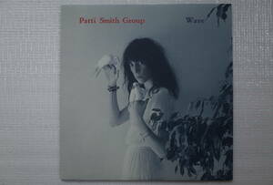 Patti Smith Group / Wave USオリジナル盤 STERLING刻印　美品