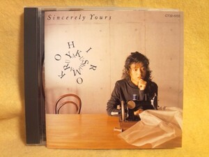 付録付き 薬師丸ひろ子 シンシアリー・ユアーズ SINCERELY YOURS 終楽章 時代 もう一度 色彩都市 CT32-5155 CDアルバム 