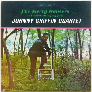 【オリジナル≪mono≫】THE KERRY DANCERS / Johnny Griffin Quartetの画像1