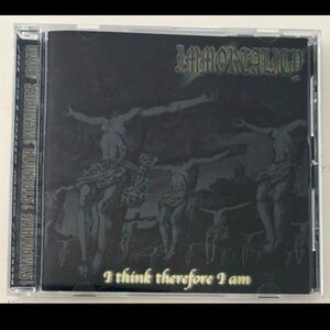 IMMORTALITY I THINK THEREFORE I AM…CD