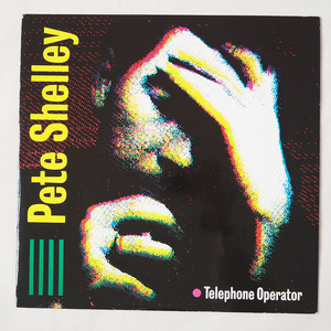 ◆ Pete Shelley ピート・シェリー / Telephone Operator UKオリジナル盤 1983年 アメトーーク!のテーマ曲 送料無料 ◆