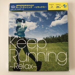 B26282　CD（中古）Keep Running～Relax-走快感発信基地 Music-