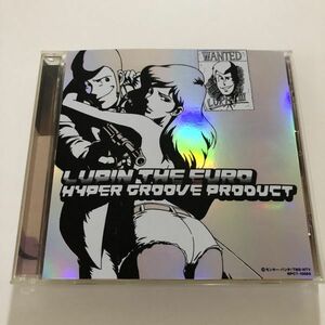B26489 CD( used )LUPIN THE EURO~HYPER GROOVE PRODUCT~