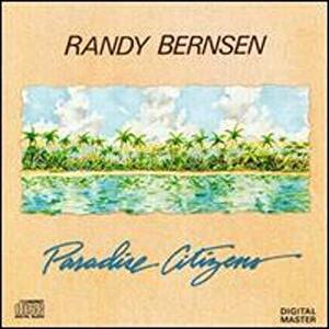 パラダイス・シティズンズ Randy Bernsen 、 ランディ・バーンセン