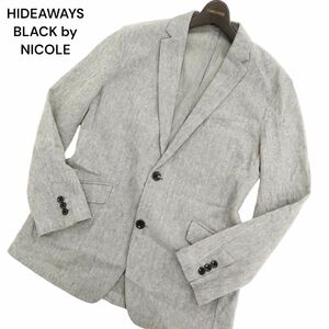 美品★ HIDEAWAYS BLACK by NICOLE ハイダウェイ ニコル 春夏 麻混★ アンコン テーラード ジャケット Sz.48　メンズ グレー　C4T03221_4#M