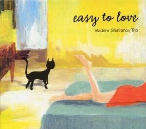 澤野工房CD ウラジミール シャフラノフ トリオ Easy To Love 