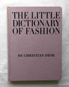 クリスチャン・ディオール 洋書 Christian Dior The Little Dictionary of Fashion ファッションブック