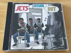 Jets Session Out 日本盤CD 検:ジェッツ ロカビリー Neo Rockabilly Restless Stray Cats Blue Polecats Buzz & The Flyers ジムコ