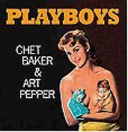 【新品/新宿ALTA】Chet Baker / Art Pepper/Playboys (アナログレコード/Jazz Wax)(2869684)