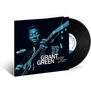 【新品/新宿ALTA】Grant Green/Born To Be Blue (180グラム重量盤レコード/Tone Poets)(7786844)の画像1