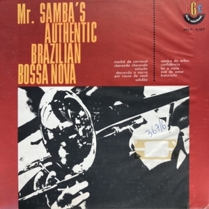 【コピス吉祥寺】MR SAMBA E SEUS SKINDOS RITMICOS/MR. SAMBA´S AUTHENTIC BRAZILIAN BOSSA NOVA(XRLP5197)