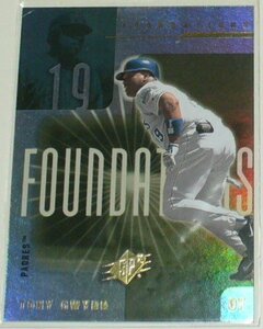 UPPER DECK/SPX FOUNDATIONS/PADERS*TONY GWYNN(F11)