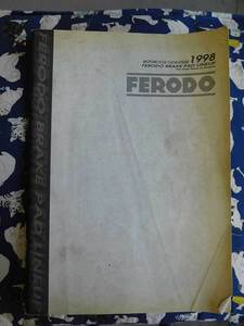 FERODO BRAKE PAD LINEUP 冊子 カタログ 本 1998