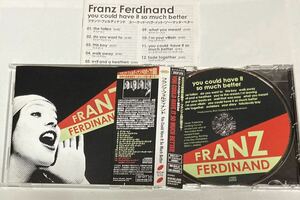 05年日本盤帯付き　フランツ・フェルディナンド／ユー・クッド・ハヴ・イット・ソー・マッチ・ベター