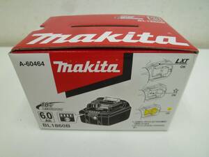 未使用 makita マキタ BL1860B リチウムイオンバッテリー 18V 6.0Ah ②