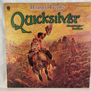 国内盤 LP Quicksilver Messenger Service Happy Trails クイックシルバー・メッセンジャー・サービス 愛の組曲の画像1