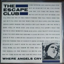 12inch THE ESCAPE CLUB [WHERE ANGELS CRY]_画像1