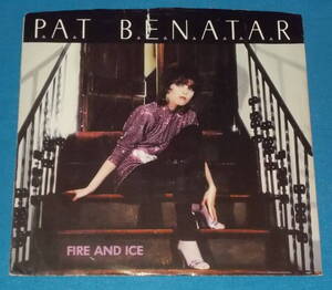 ☆7inch EP★US盤●PAT BENATAR/パット・ベネター「Fire And Ice/ファイアー＆アイス」80s名曲!●