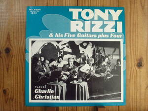 オリジナル / Tony Rizzi & His Five Guitars Plus Four / Plays Charlie Christian / Milagro Records / M.R. 1000 / US盤