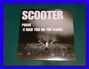 【非売品】Scooter / Posse (I Need You On The Floor)/国内プロモオンリー/5点以上で送料無料、10点以上で10%割引!!!/12'