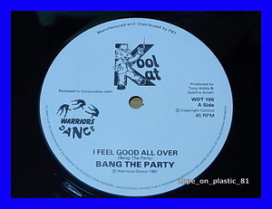 Bang The Party / I Feel Good All Over/UK Original/5点以上で送料無料、10点以上で10%割引!!!/12'