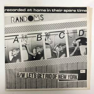 オリジナル　Randoms A B C D B/W Let's Get Rid Of New York