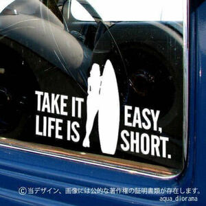 「TAKE IT EASY LIFE IS SHORT.」 気楽にいこうぜ、人生は短い/サーフィンWHステッカー karinアウトドア/テイクイット