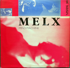 【12''】MELX - Mind Machine【1990年スイスIndustrial Rock/ジェームス・ホワイト曲カヴァー】