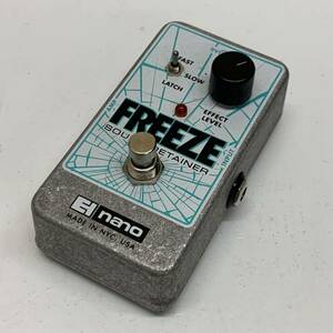 30 Electro-harmonix FREEZE nano エレクトロハーモニクス エフェクター 通電確認のみ 動作未確認 現状品 ジャンク品