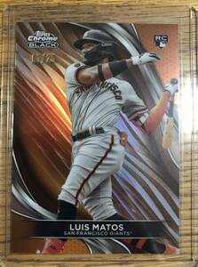 2024 Topps Chrome Black Luis mayos Orange Refractor /25 Giants ルイスマトス　ルーキーカード ジャイアンツ　RC