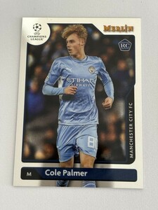 2021-22 Topps MERLIN UEFA Champions League Soccer Cole Palmer Base RC