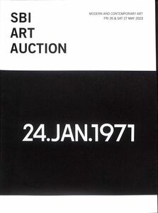 SBI アート・オークション・カタログ　（５８）　SBI ART AUCTION 2023年5月26日/27日、河原温、ヘリング、名和浩平、330ロット