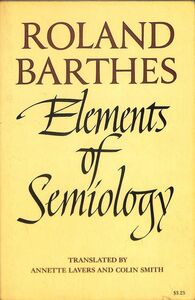ロラン・バルト、記号学の原理（英語版） Elements of Semilolty (Hill and Wang, 1968-80)