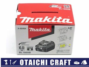 【未使用】makita(マキタ) 純正 18V リチウムイオンバッテリー BL1860B 6.0Ah 急速充電対応｜化粧箱付き【/D20179900034855D/】