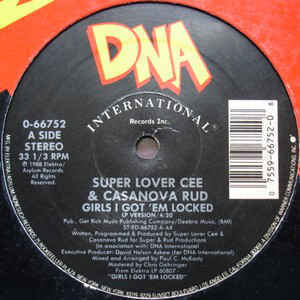 Super Lover Cee & Casanova Rud / Girls I Got 'Em Locked 12インチ DNA International Records 1998 US盤 クボタタケシ