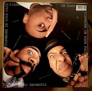 FISHBONE / IN YOUR FACE LP Ska、ミクスチャー、レッチリ