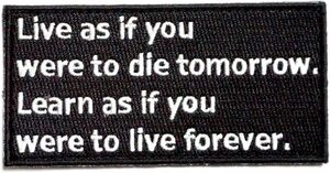 名言 ガンジー 明日死ぬかのように生きよ。永遠に生きるかのように学べ 。サバゲー パッチ ワッペン 着脱式