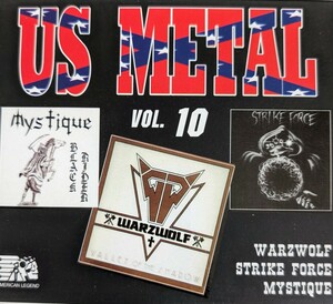 V.A. / WARZWOLF / STRIKE FORCE / MYSTIQUE　US　Heavy Metal Hard Rock　ヘヴィメタル ハードロック　輸入盤CD　スリップケース VOL.10