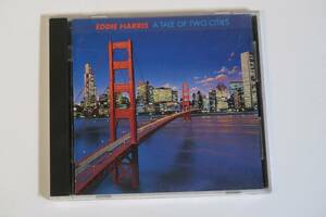 ■eddie harris ／ a tale of two cities