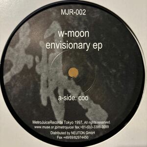 [ W-Moon - Envisionary EP - Metro Juice Records MJR-002 ] Tomoki Tsukamoto