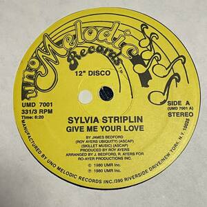 SYLVIA STRIPLIN / GIVE ME YOUR LOVE / YOU CAN’T TURN ME AWAY UNO MELODIC UMD7001 12 レコード アナログ 12インチ disco soul funk